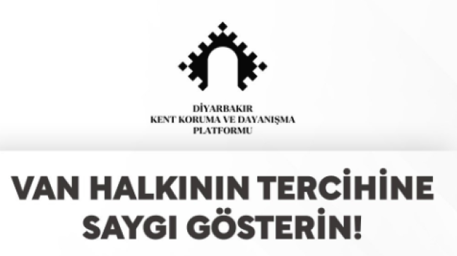 Kent Koruma ve Dayanışma Platformu: Van halkının tercihine saygı gösterin