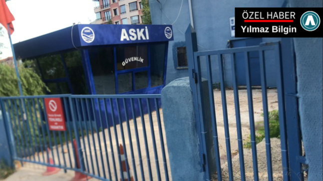 ASKİ, içme suyu depolarını sahipsiz bıraktı